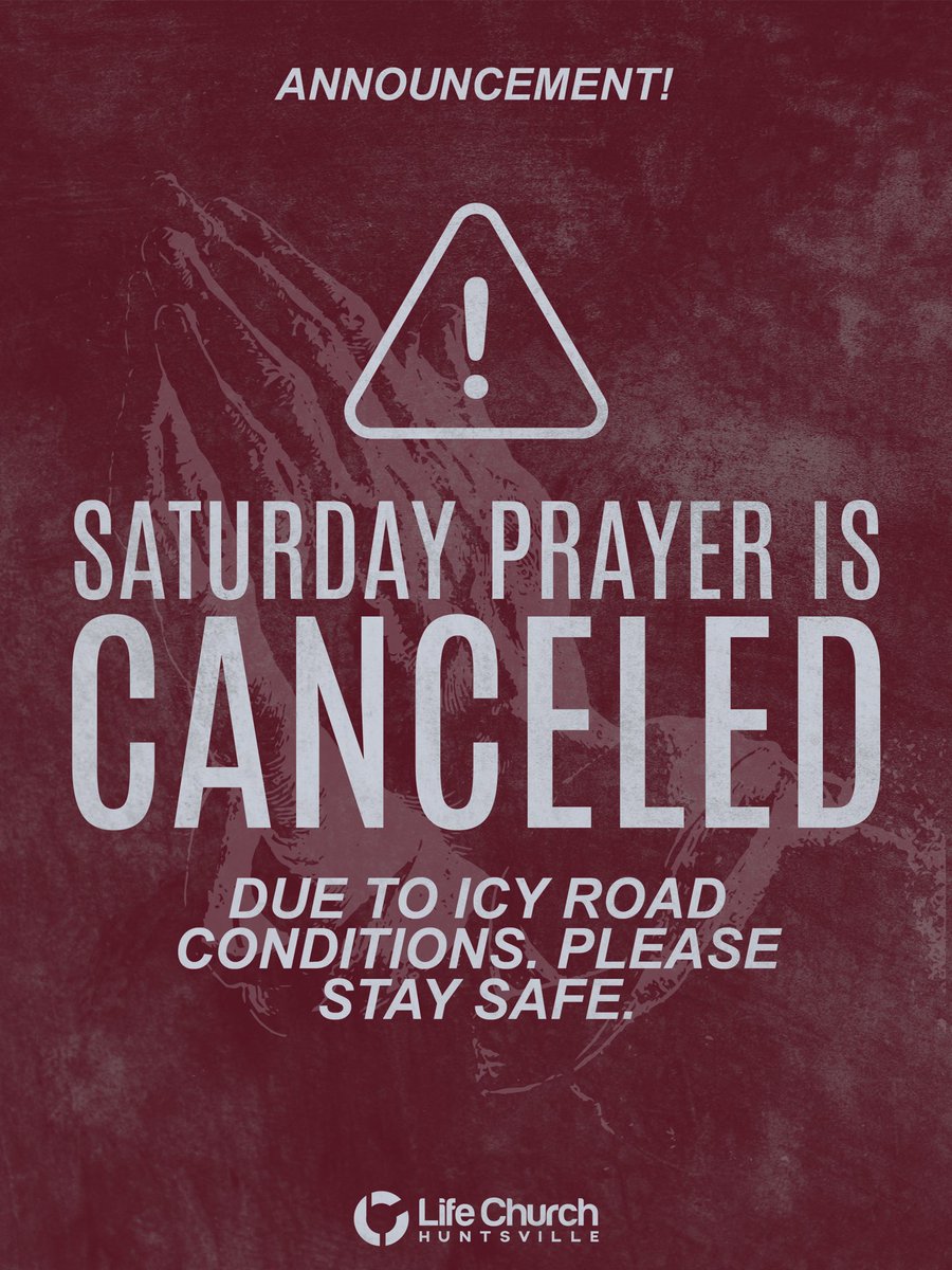 ⚠️🧊 SATURDAY MORNING PRAYER IS CANCELED! Due to icy road conditions we have canceled morning prayer at church. Please stay off the roads and be safe.