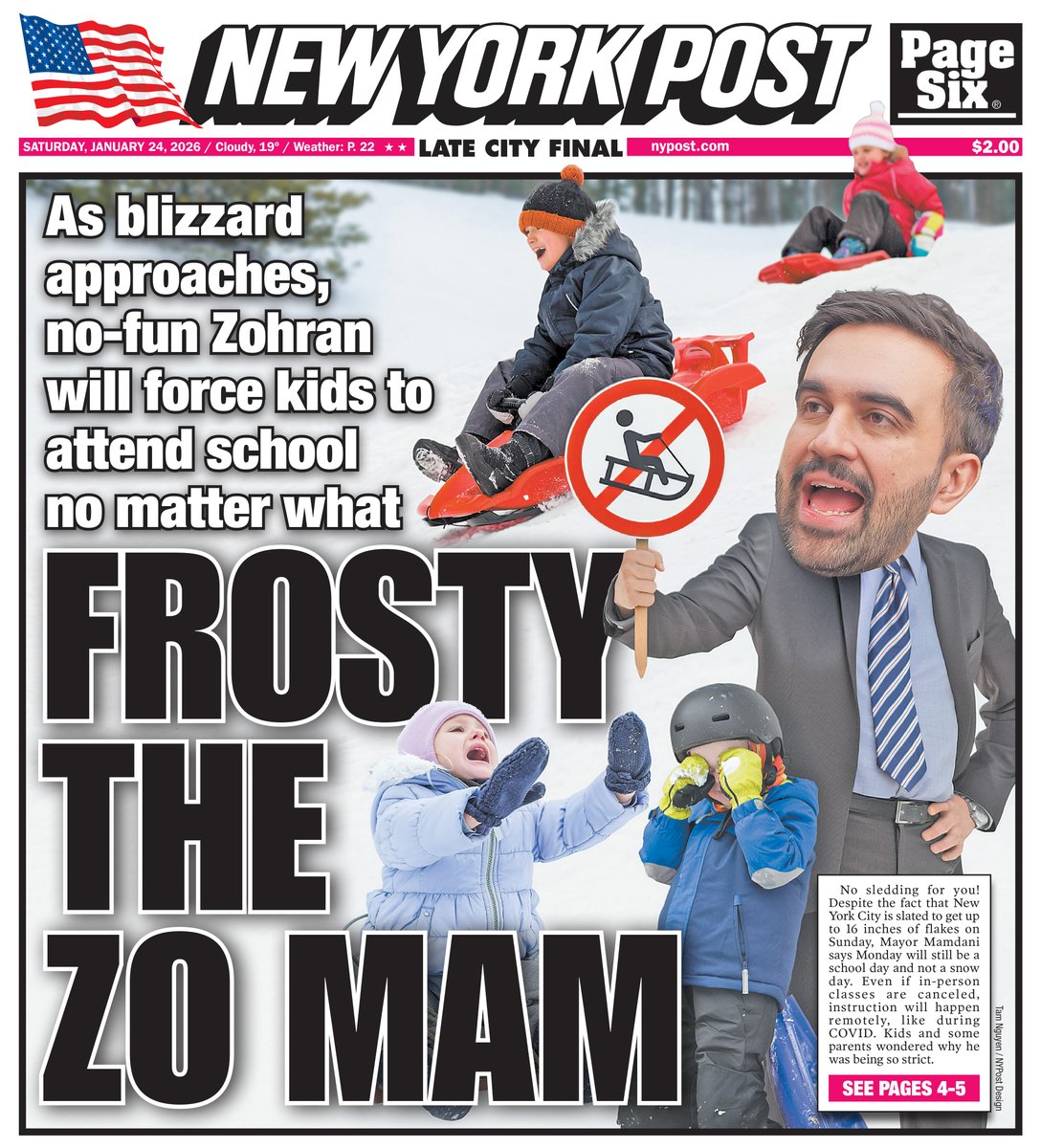 nypost's tweet image. Today’s cover: Zohran Mamdani says NYC kids can forget about a traditional snow day on Monday — no matter the forecast trib.al/l2odIMg