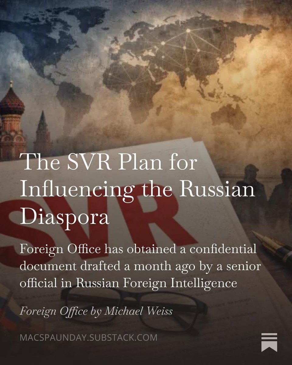 New: We obtained a confidential "analytical note" written last month by Evgeny Kozhokin, the former commander of Russian Foreign Intelligence (SVR) Military Unit 61360, all about how the Putin's Directorate for Strategic Partnership should approach the Russian diaspora. Touches