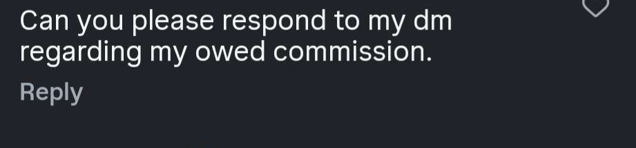 Nonexistent_One's tweet image. "Commission warning about @/mellyvuong

I commissioned mellyvuong through Twitter in early September and paid via PayPal. It is currently late January, I have not received the artwork, any updates, refund, or any communication. (1/?)