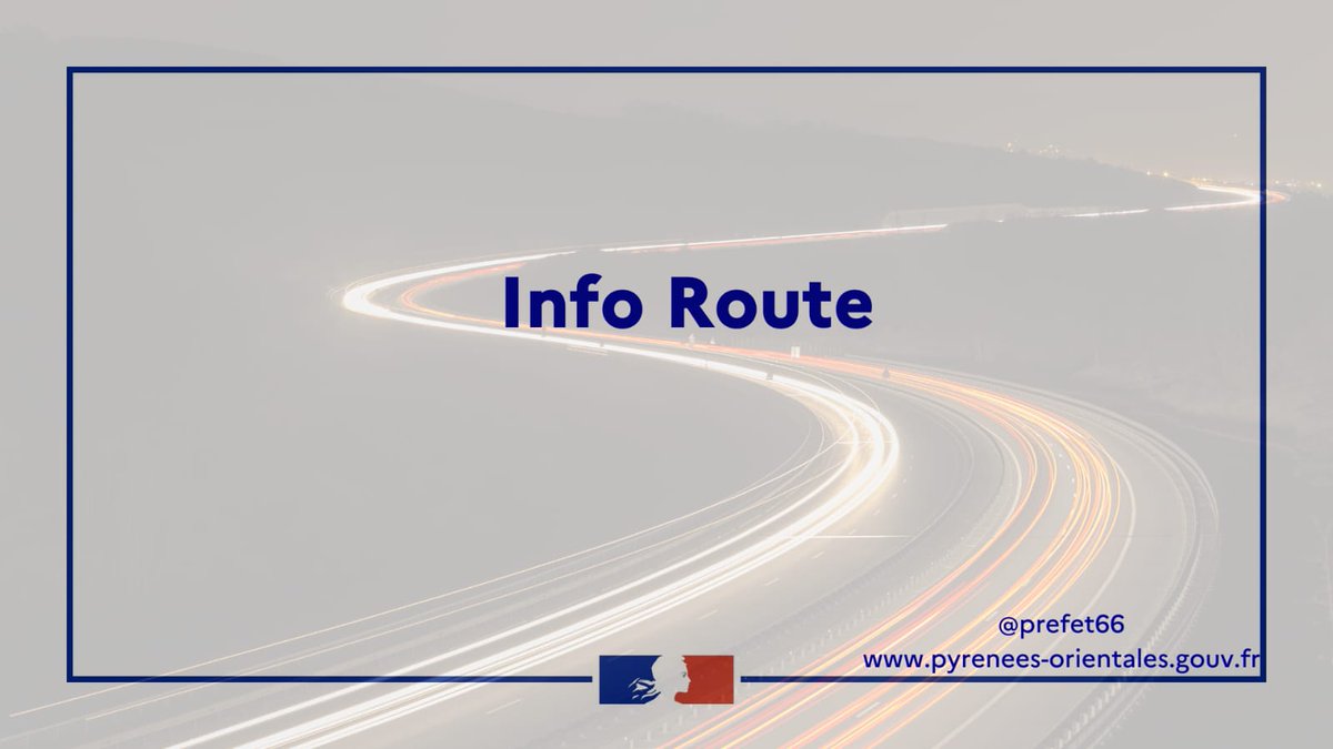 Image de Préfet des Pyrénées-Orientales - #InfoRoute ⚠️ Au regard des conditions météorologiques et des perturbations du réseau routier, notam