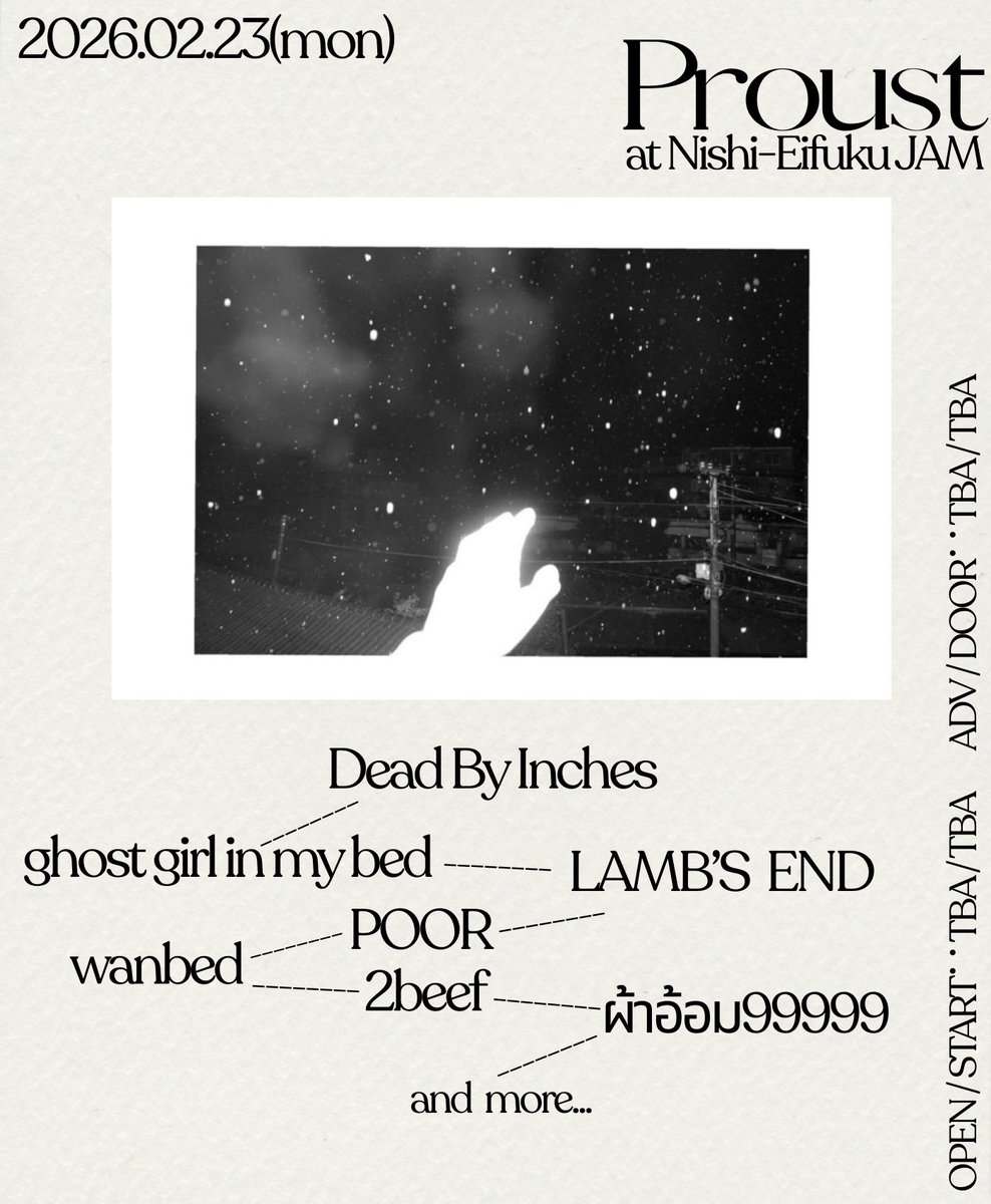 ggimb_band's tweet photo. Our first gig

2/23 Mon

“Proust”
@nishieifukuJAM

act/
Dead By Inches
ghost girl in my bed
LAMB'S END
POOR
wanbed
ผ้าอ้อม99999
2beef

and more…

Ticket/
TBA

予約はこちらから/Reservation
https://t.co/KfHVNrRulw https://t.co/XJQF8YgCZk