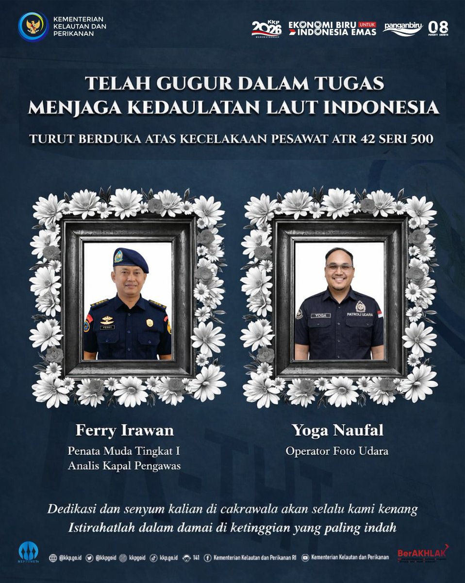 PrimaSP's tweet photo. Keluarga besar KKP mengucapkan turut berduka sedalam-dalamnya atas berpulangnya keluarga kami yang gugur dalam tugas pengawasan Sumber Daya Kelautan dan Perikanan Indonesia. 
Terima kasih atas dedikasi yg telah dipersembahkan untuk negara 🥀
#PrayForPKTHT #KKP2026GrowStronger https://t.co/jLNGwqw2RS
