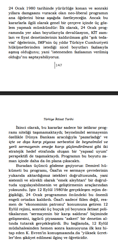 Bugün 24 Ocak'ın yıldönümü...

Korkut Hoca'nın üç gözlemi ile hatırlayalım:

1) 24 Ocak kararları ile, Demirel hükümeti IMF'nin istediğinden daha fazlasını sermayeye vermiştir.

2) 24 Ocak'ın iki stratejik hedefi, 
i) içte ve dışa karşı piyasa serbestisi
İİ) uluslararası ve yerli
