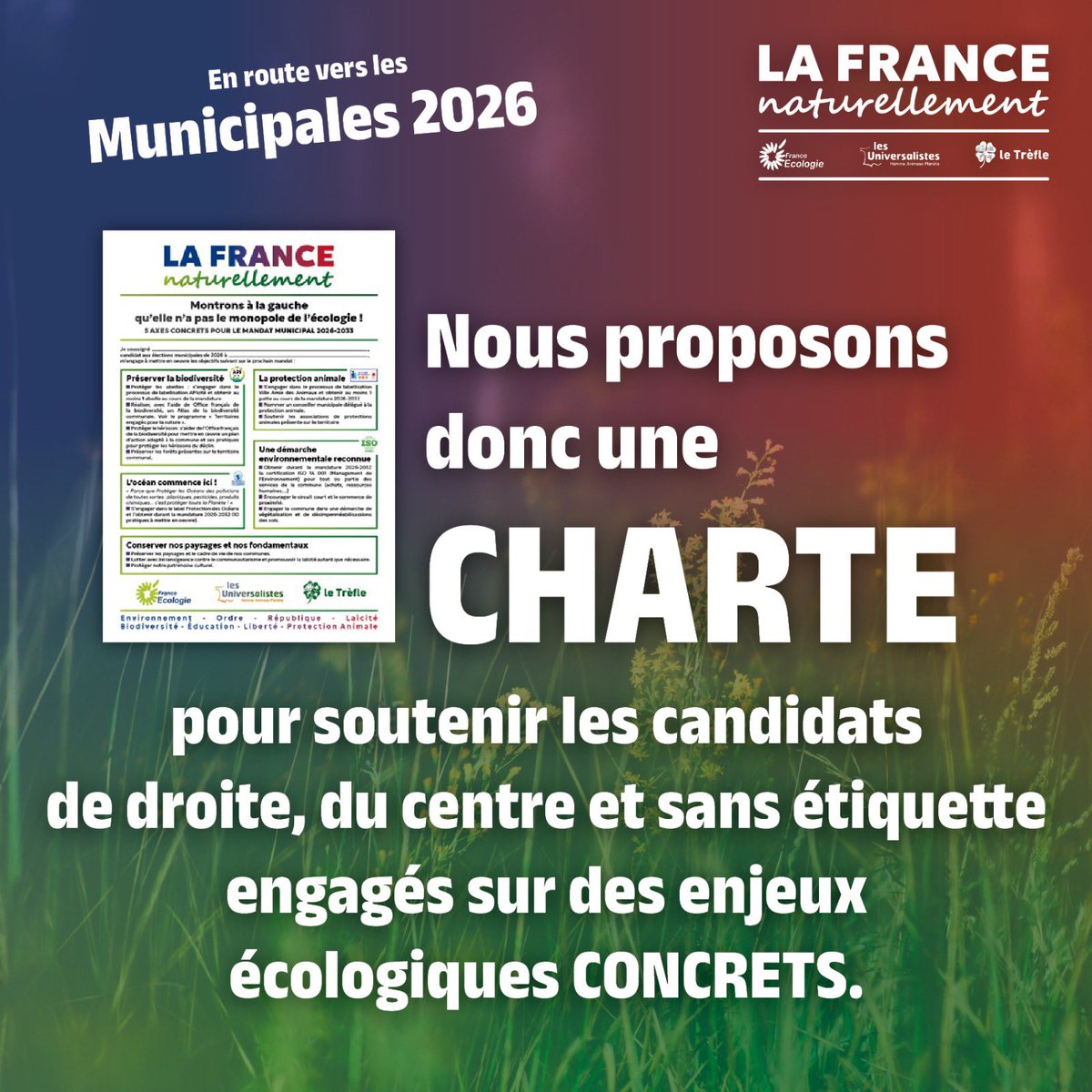 🗳️ #Municipales2026 🇫🇷

🍀 La France Naturellement s’engage dans les Municipales des 15 et 22 mars 2026 !

📣 Avec <a href="/FranceEcologie/">France Ecologie</a>, <a href="/Universalistes1/">Les Universalistes - Homme Animaux Planète</a>, <a href="/Le_Trefle_LNE/">Les écologistes du Trèfle</a> et <a href="/Parti_UNE/">Union Nationale Écologiste</a> nous lançons une charte pour les candidats aux municipales !