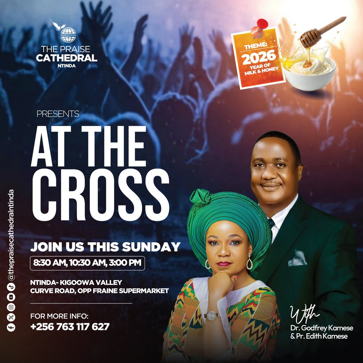 Join us this Sunday at The Praise Cathedral Ntinda for a life-changing experience of worship, word, and prayer.

📍 Ntinda–Kigoowa Valley, Curve Road
⏰ 8:30 AM | 10:30 AM | 3:00 PM

🙌 With Dr. Godfrey Kamese &amp; Pr. Edith Kamese

Come expectant. Leave transformed.