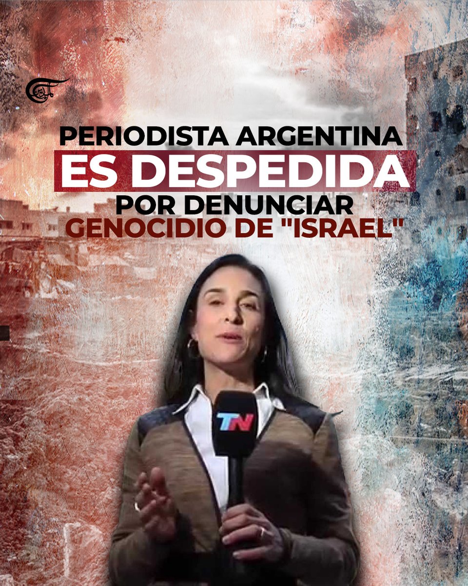 almayadeen_es's tweet image. 🛑PERIODISTA ARGENTINA ES DESPEDIDA POR DENUNCIAR GENOCIDIO DE "ISRAEL"

🚫La periodista Silvina Sterin Pensel, corresponsal en Estados Unidos del canal de noticias argentino C5N, fue despedida tras una serie de declaraciones públicas en las que calificó de genocidio las acciones…