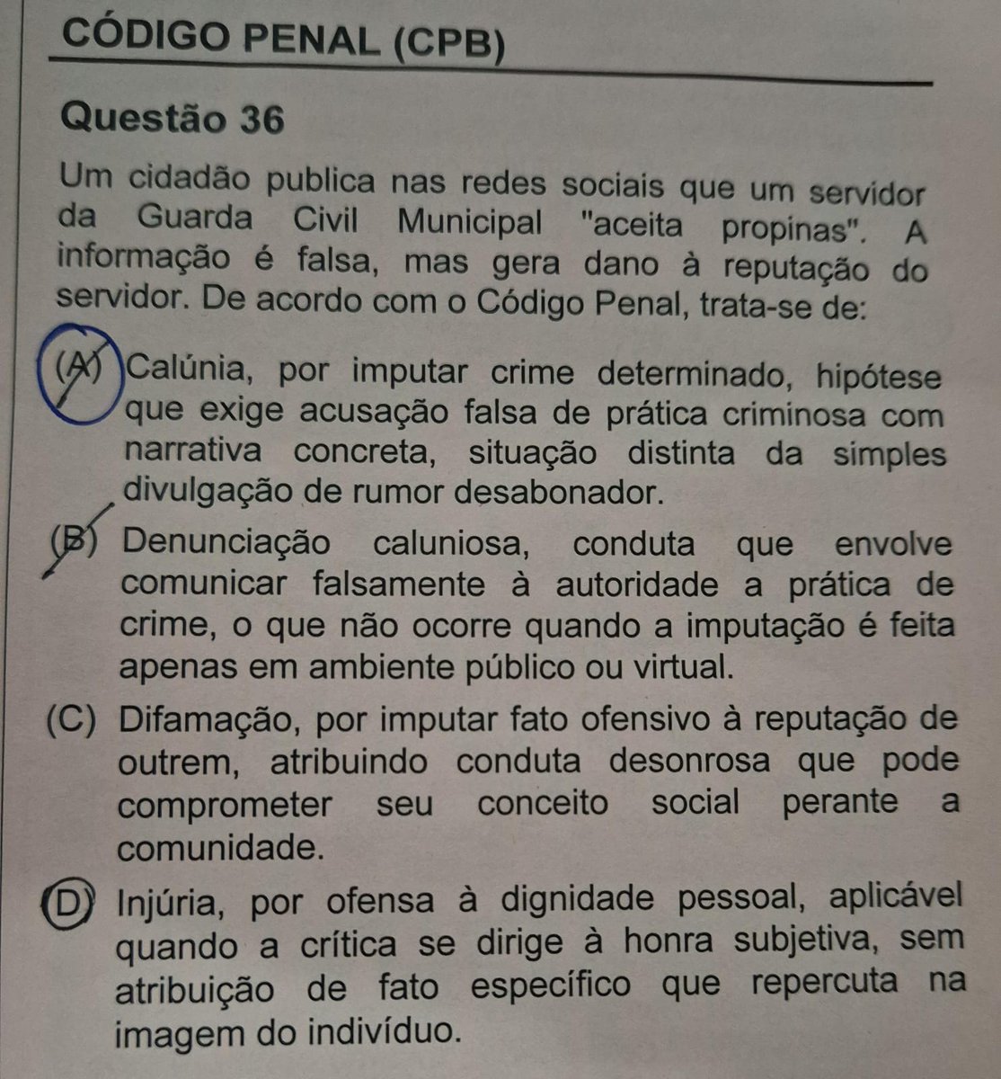 Victor871l's tweet photo. @gerson_aragao Professor, bom dia
O senhor marcaria qual alternativa?
Marquei difamação por achar o termo genérico, porém a banca alterou o gabarito pra calúnia. Cabe judicializar? https://t.co/a73ItlePYT