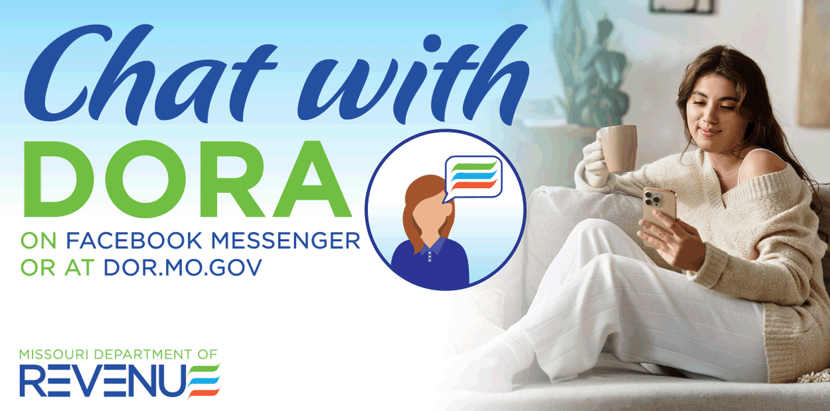 Our virtual assistant DORA is here to help answer your tax, motor vehicle and driver licensing questions. Chat online at dora.chat, through Facebook Messenger, or by simply texting “Hi” to 59058.