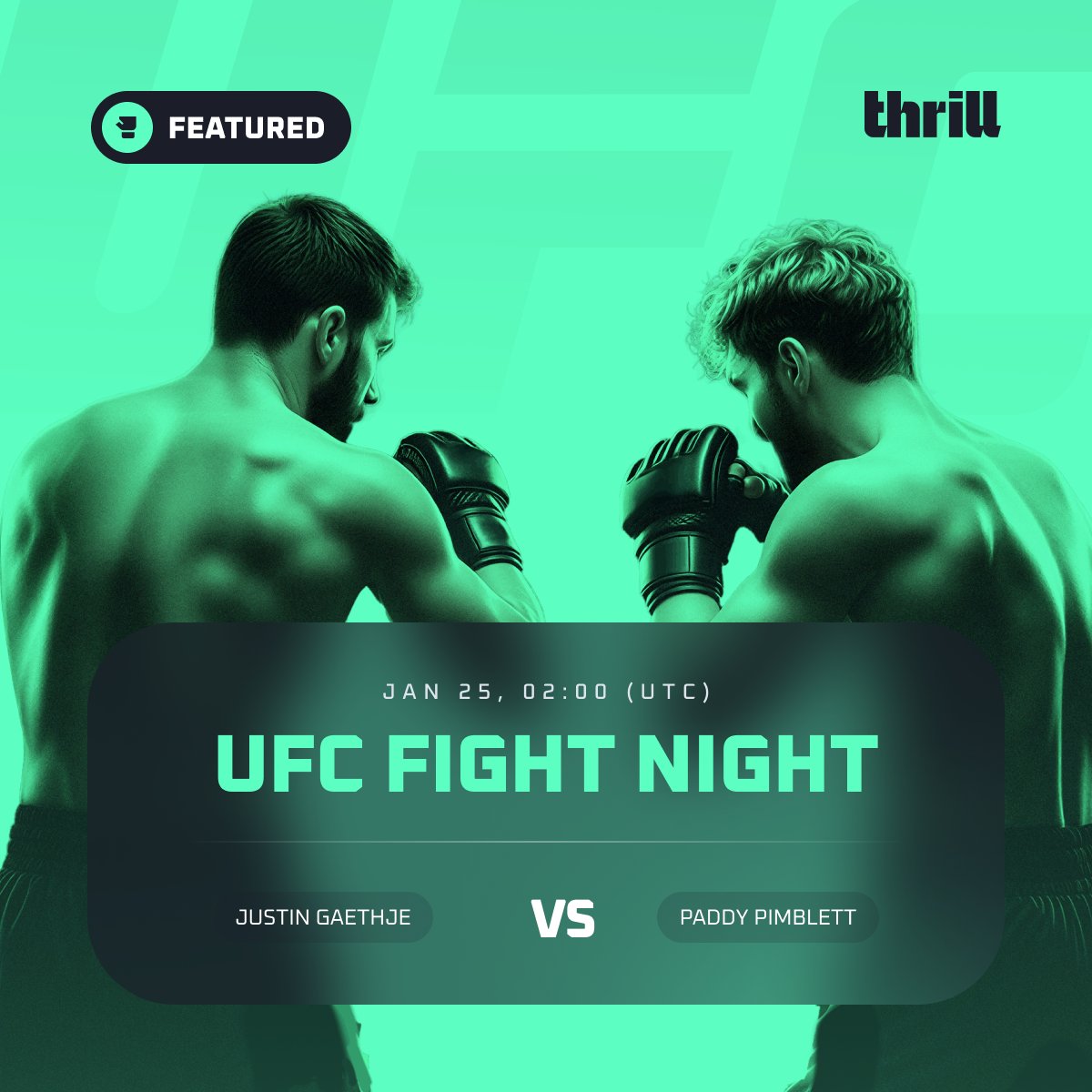 Fight Night Presents: 

🇺🇸 Gaethje (The Highlight) vs. 🇬🇧 Pimblett (The Baddy). 

How does it end? KO, Decision, or Submission?

Drop your prediction + your Thrill username.

$20 x 5 Correct Replies ⏳ Entry Closes: Jan 25, 02:00 UTC ⚠️ One guess per player.