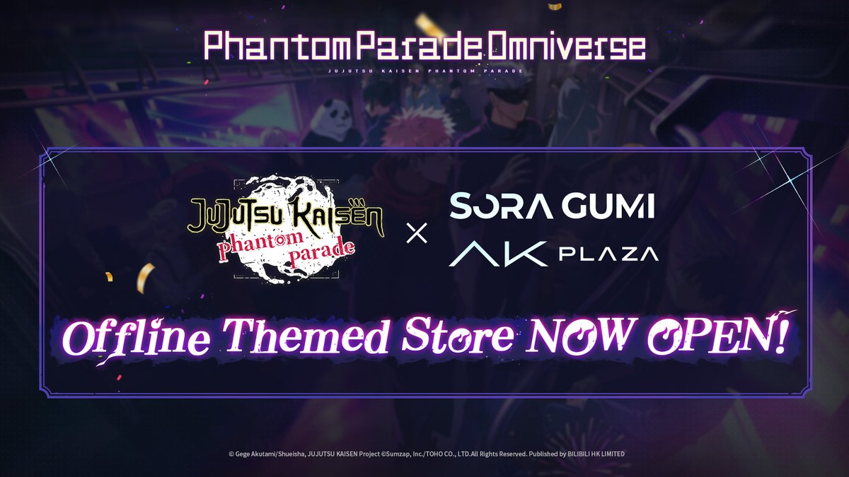 "◤#JujutsuKaisenPhantomParade◢
 Today! The [Phantom Parade Omniverse] Offline Themed Store is now officially open!
 
 The [Phantom Parade Omniverse] Offline Themed Store will sell various mobile game–exclusive limited merchandise items,
 Players who meet the gift-with-purchase