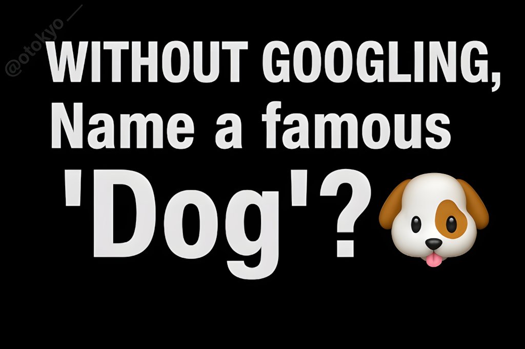 otokyo__'s tweet image. Name ONE famous Dog