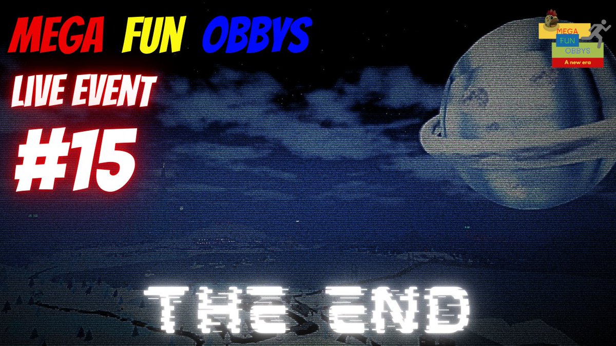 MegaFunObbys's tweet image. 🔴Mega Fun Obbys Live Event #15: The End🔴

-👀The final live event.
-🫡Everything must come to an end...
-⚠️The end of the game's storyline, once and for all.
-🔴January 31st, 2026.
-⏰5pm EST, 2pm PST.

📺Trailer:
YouTube: youtube.com/watch?v=Ccbgcc…
#Roblox #MegaFunObbys