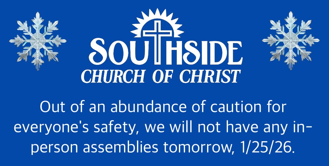 CofCSouthside's tweet photo. Out of an abundance of caution for everyone's safety, we will not have any assemblies at the church building tomorrow. 

Tim is planning a brief livestream from home at 10 a.m., including a communion devotional. https://t.co/RQ7RjVfLl7