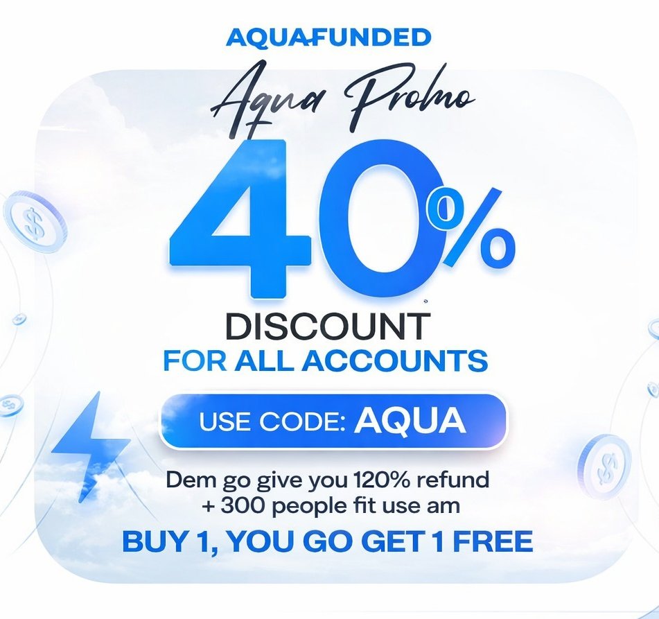 40% OFF + BUY 1 GET 1 FREE...
Na limited time o! 

💙 40% OFF for all accounts + Buy 1, you go get 1 FREE after your first payout
💙 100% profit na your own + you fit collect payout anytime wey you want
💙 120% refund dey available
No dulling ... get funded now 👉