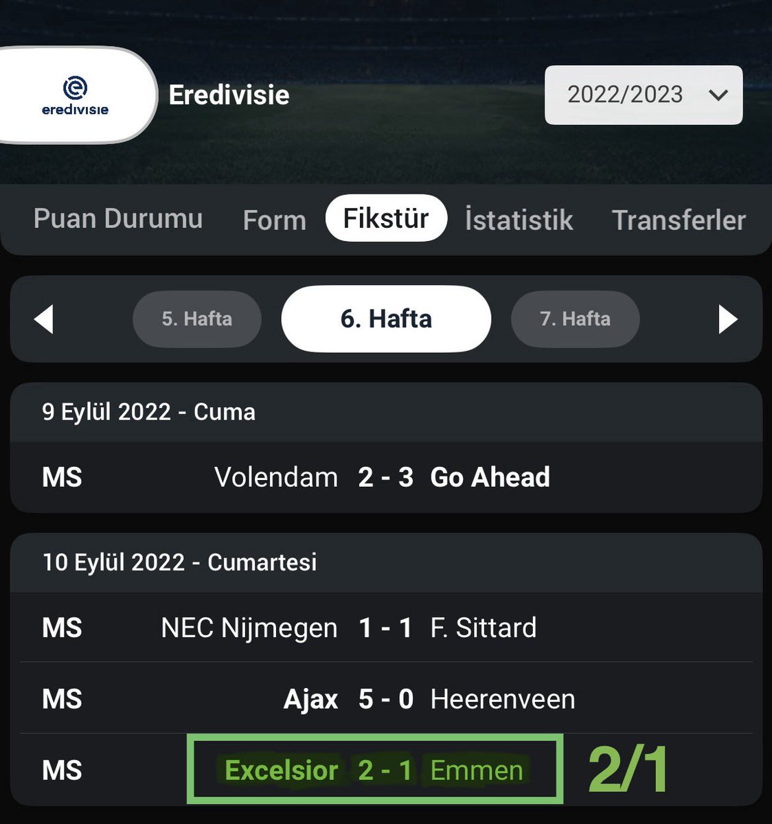 matrixiddaa's tweet image. 🇳🇱 | Eredivisie’da 22/23 sezonu 5. hafta çift 3-4 skor çıkıyor. 1 hafta sonra Cumartesi 22:00 maçı olan Excelsior - Emmen maçı 2/1 oluyor.

Hollanda’da geçen hafta çift 3-4 skor çıktı. Bu hafta; PSV Cumartesi 22:00 maçı, Excelsior ise geçmişte payını alan takım.

Bu iki maça…