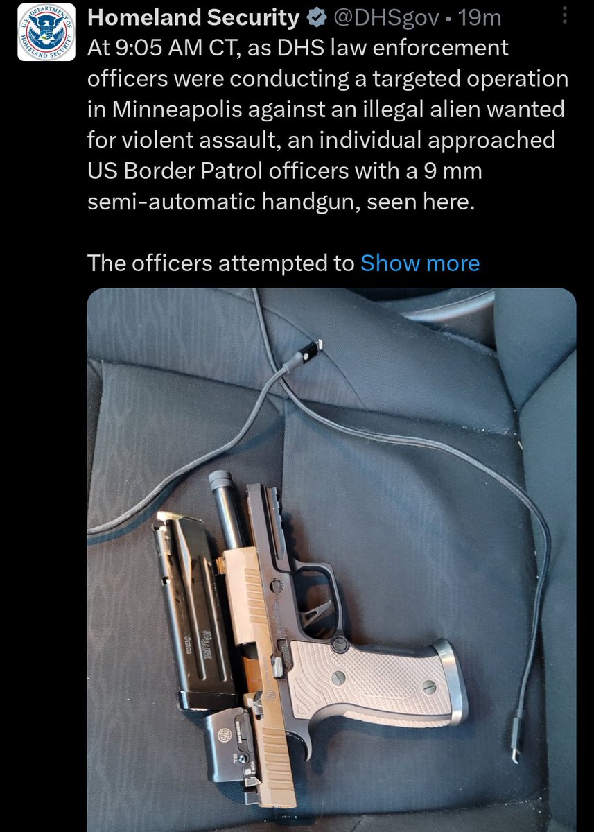 DHS hasn't shown itself to be a consistently reliable narrator. The word choice here gives me pause. “Approached with a 9mm” does not tell us whether the firearm was drawn, displayed, or even known to officers at the time of the encounter.
Reserving judgment, but I’m concerned.