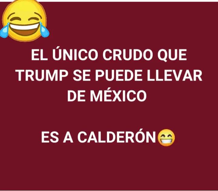 Mira Trump, no es necesario que invadas a nuestro Pais para llevarte el crudo, nosotros te lo mandamos!