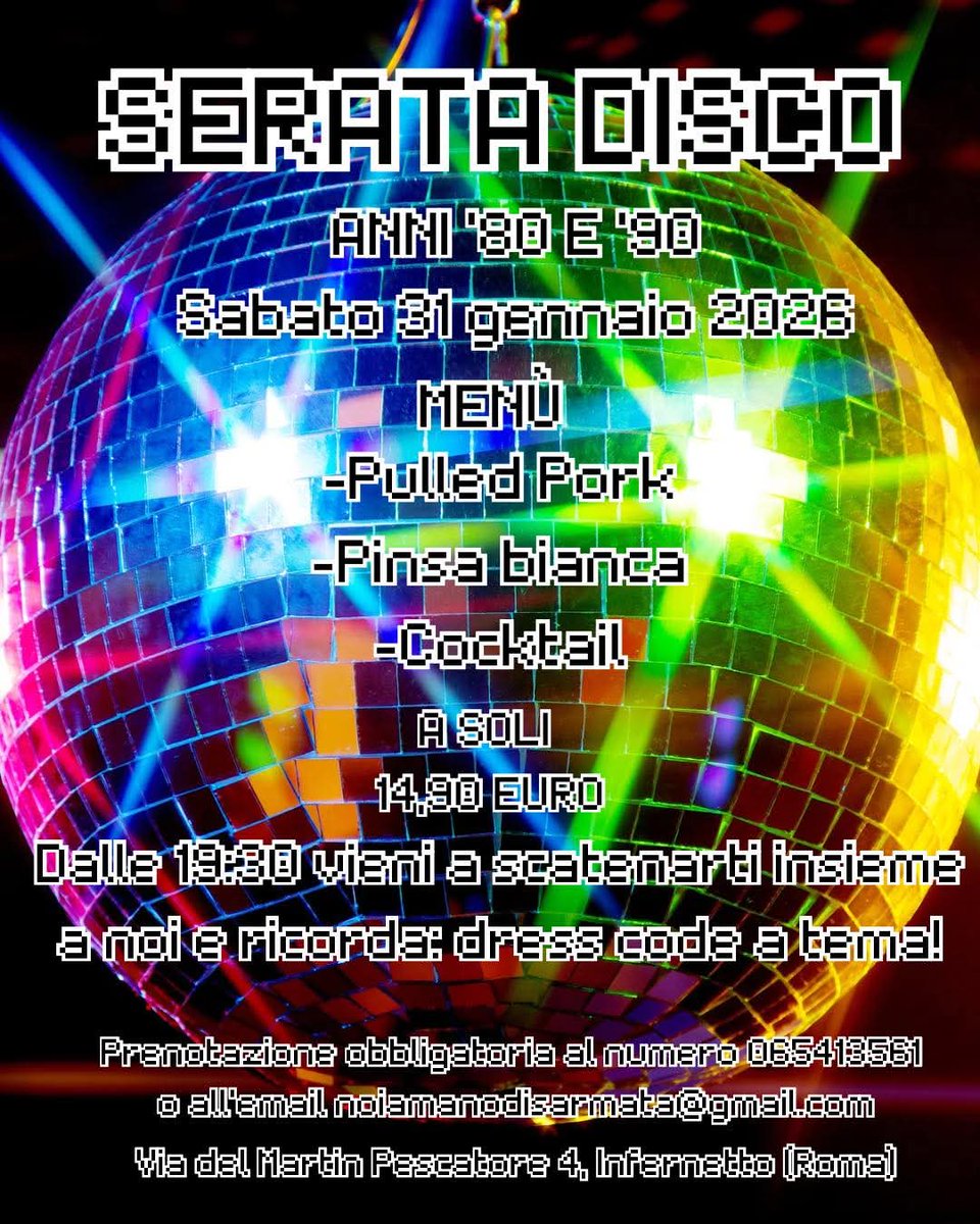 🕺💿 SERATA DISCO ANNI ’80/’90 DA OHANA 💿🕺 

📅 Sabato 31 gennaio, dalle 19:30, vieni a divertirti con noi 

📞 Prenotazione obbligatoria al numero 065413561 o all’email noiamanodisarmata@gmail.com 

📍 Via del Martin Pescatore 4, Infernetto (Roma)