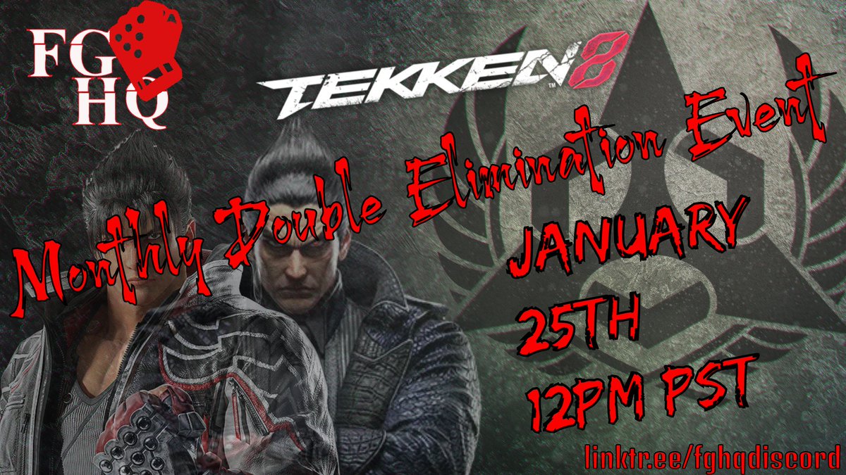 FGHQDiscord's tweet photo. Our Monthly Double Elimination Tournament is tomorrow @ 12pm Pst! Join us! 

#TEKKEN8 
#tekken
#fgc
#discord
#fightinggames
#bamco https://t.co/z1MhM2mjJc