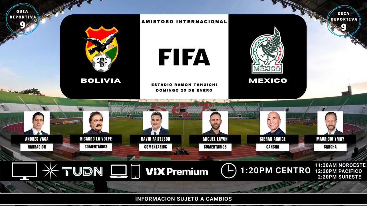 GuiaDeportiva9's tweet photo. 🇧🇴 @FBF_BO 🆚 @miseleccionmx 🇲🇽

🇲🇽 📺 @Canal_Estrellas / @TUDNMEX
🇲🇽 📱💻 @VIX Premium 

🎙 @Andres_Vaca_
🎙️ @RicardoLaVolpeG
🎙️ @DavidFaitelson_
🎙️ @Miguel_layun
🎙️ @GibranAraige
🎙️ @MauricioYmay
 
#Amistoso #FutConLaBanda #SomosDeportes #SomoGuia #GuiaDeportiva9 https://t.co/gf4FdhGJpS