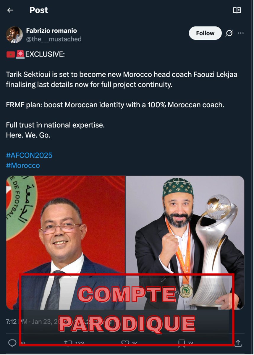 AtlasFactCheck's tweet image. 📌 MISE AU POINT 🇲🇦

Tarik Sektioui n'a pas été nommé sélectionneur de l'équipe nationale A.  
L'information relayée par 𝐂𝐡𝐚𝐝𝐚 𝐅𝐌 et 𝐓𝐞́𝐥𝐞́ 𝐏𝐥𝐮𝐬, repose sur une confusion avec un compte parodique de Fabrizio Romano (@the___mustached) sur X.

@FabrizioRomano n'a…