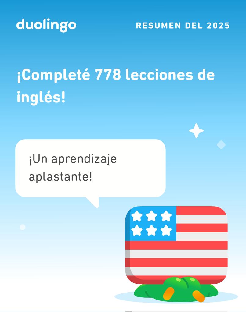 ¡Miren cuánto aprendí en Duolingo este 2025! ¿Qué tal ustedes? #Duolingo365