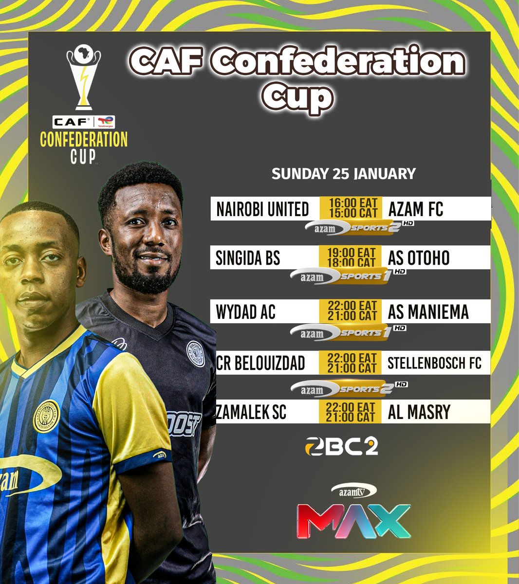 Azamtv_ug's tweet image. We turn your weekend a #Vyb
Watch your games #Live 
#CAFConfederationcup #TotalEnergiesAFCON2025 #Followyourstars