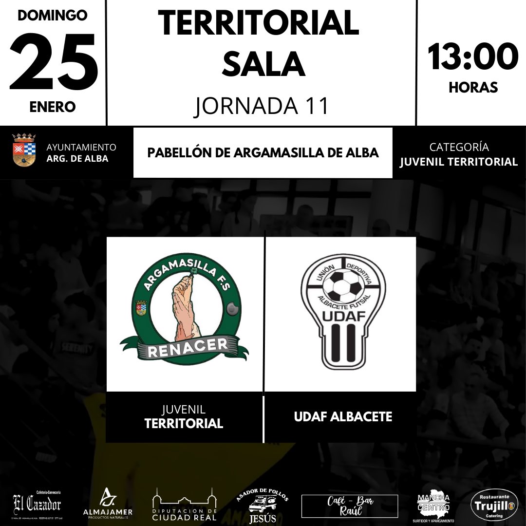 |JUVENIL TERRITORIAL|

📅 Domingo 25/01
🏆 Juvenil Territorial Sala, Jornada 11
🆚 UDAF Albacete Juv.
📍 Pabellón Municipal de Arg. de Alba
🕑 13:00

Partidazo mañana entre el 1er y 2° clasificado que se encuentran empatados a puntos.
¡Os esperamos!
 
#PasiónPorLoNuestro