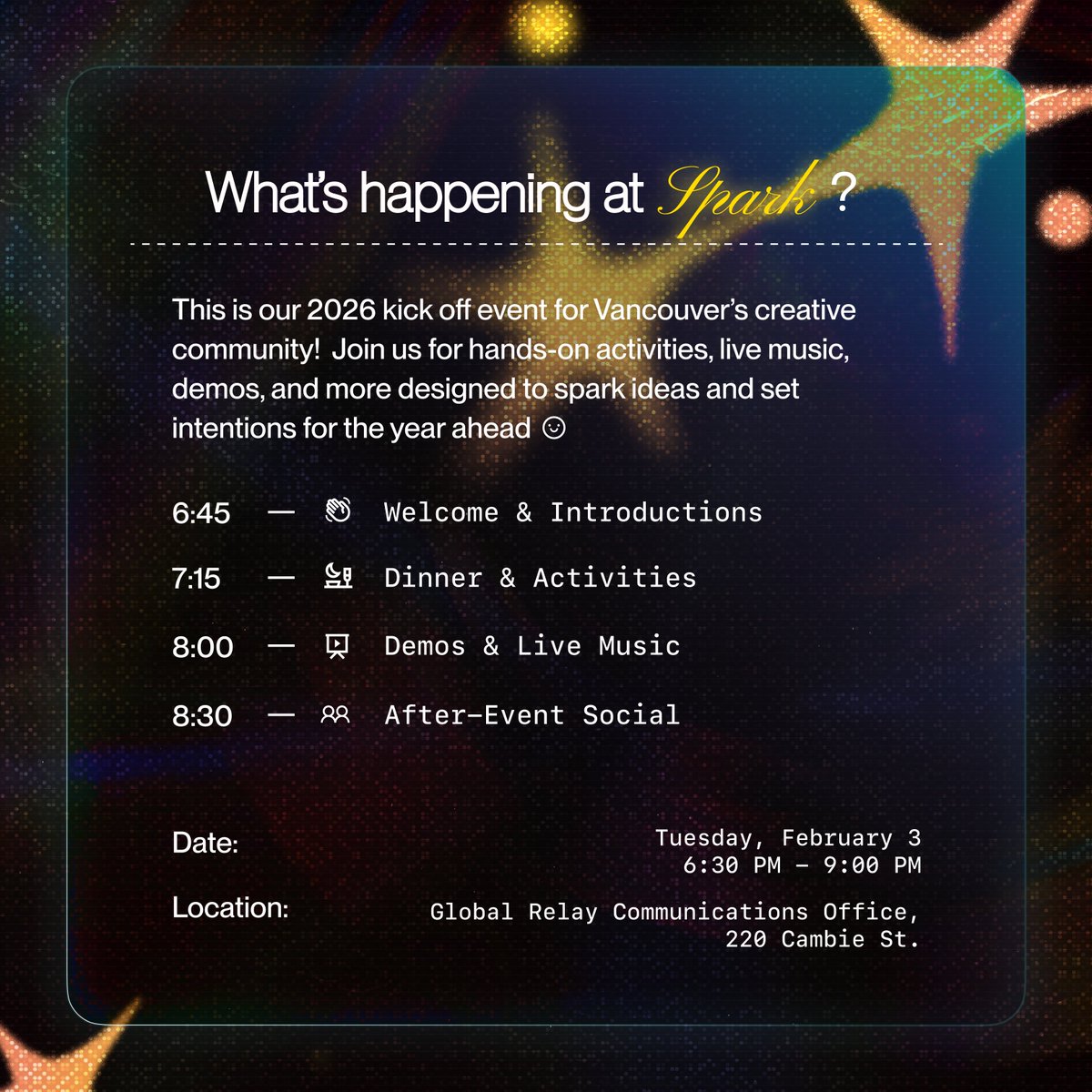Come join our demo + hangout event! Link below ✨

Atelier is running our 2026 SPARK Kickoff event on Tuesday, February 3rd! 

🏢 Venue: downtown Vancouver, across from the Gastown Steam Clock. 

🎉 What: activities to spark your inspiration, cool demos, and food!

See you there!
