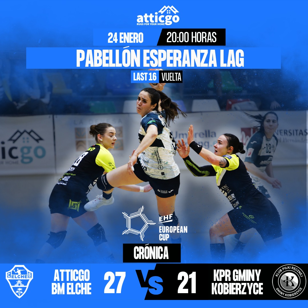 𝗖𝗥𝗢́𝗡𝗜𝗖𝗔 #Atticgo 📝 | 'Cuartofinalistas por la puerta grande (27-21)'.

🟩 Empate 9-9 al descanso.
🟩 El #AtticgoBMElche gana al @KPRKobierzyce en el partido de vuelta del #Last16 de la #EHFEuropeanCup y accede a la antepenúltima ronda del torneo.
🟩 El equipo franjiverde