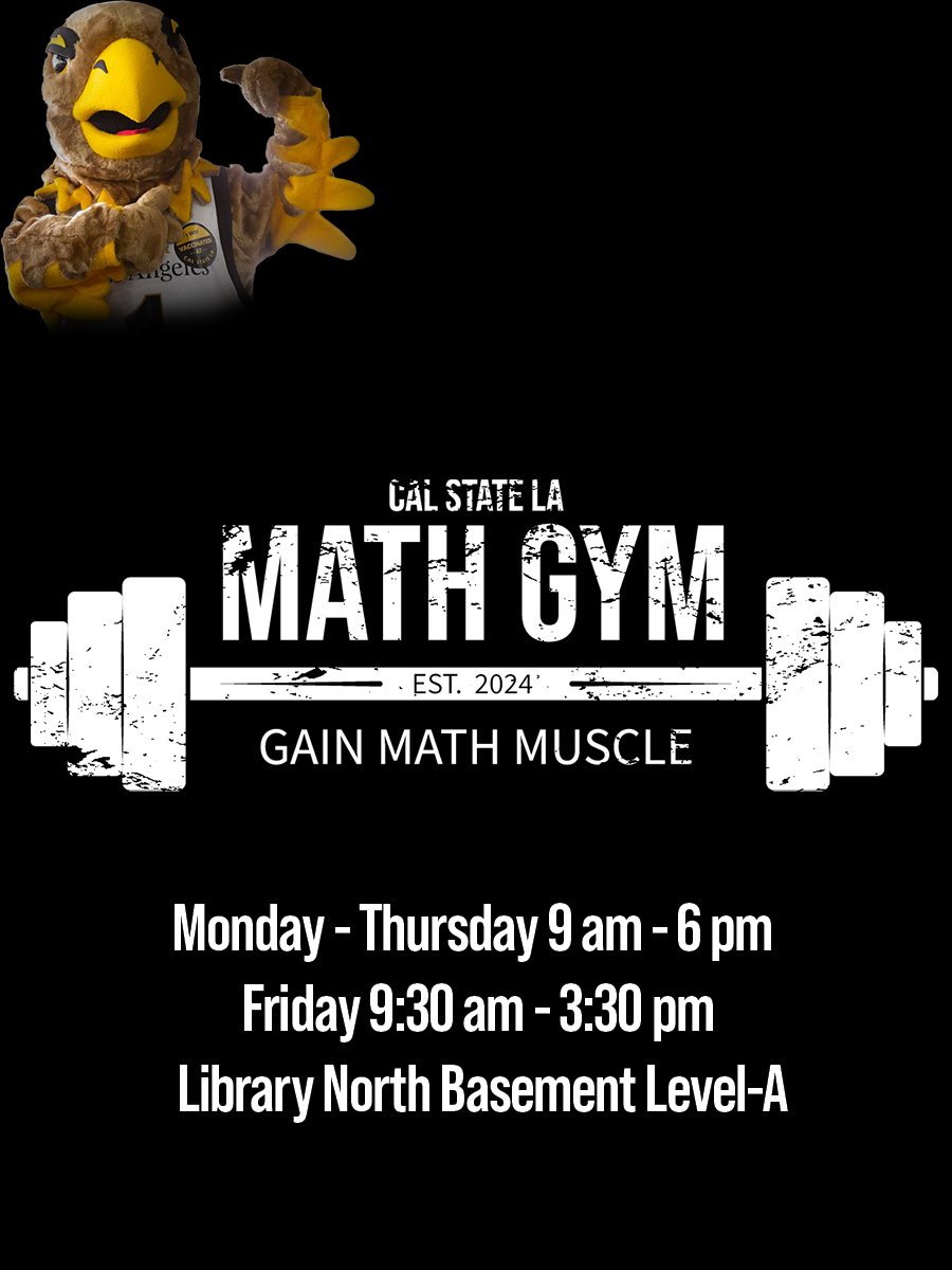 CSULAMathClub's tweet photo. Happy First Day of the semester🎉🥳🥳🎉Math Gym flyer and schedule. Building a strong learning community at the Math Gym. https://t.co/Bj7S6zHYAs