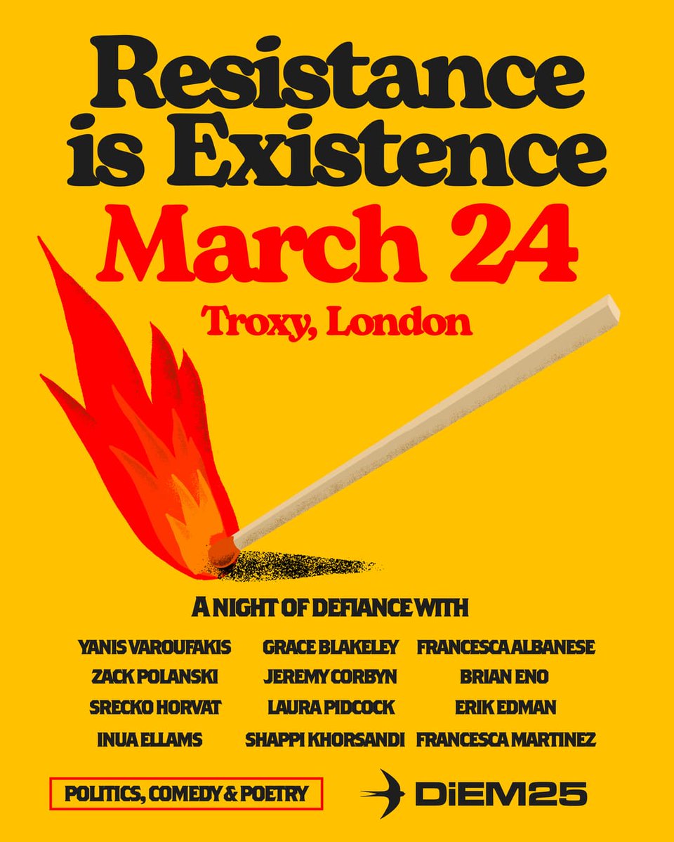 Resistance Is Existence: The Fight For Our Future - featuring Brian Eno, Yanis Varoufakis, Jeremy Corbyn and more

Troxy, London, March 24, 2026, 19:00 GMT diem25.org/resistance-is-…