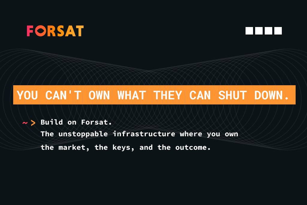 ForsatBid's tweet photo. A prediction market that can deplatform you is useless.

That's why Forsat is infrastructure, not a platform. We can't ban your market. 

We can't freeze your funds. We can't change the rules.

You own the keys. You own the market. You own the outcome.

That's not a feature. That's the entire point.