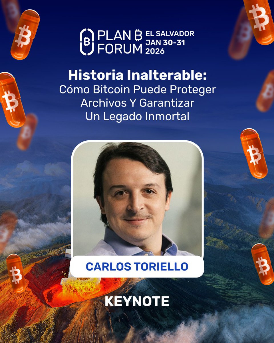 Proteger archivos memoria y legado con Bitcoin. En Plan ₿ Forum El  Salvador, @CarlosToriello muestra cómo hacerlo. 30 y 31 de enero.  #PlanBForum