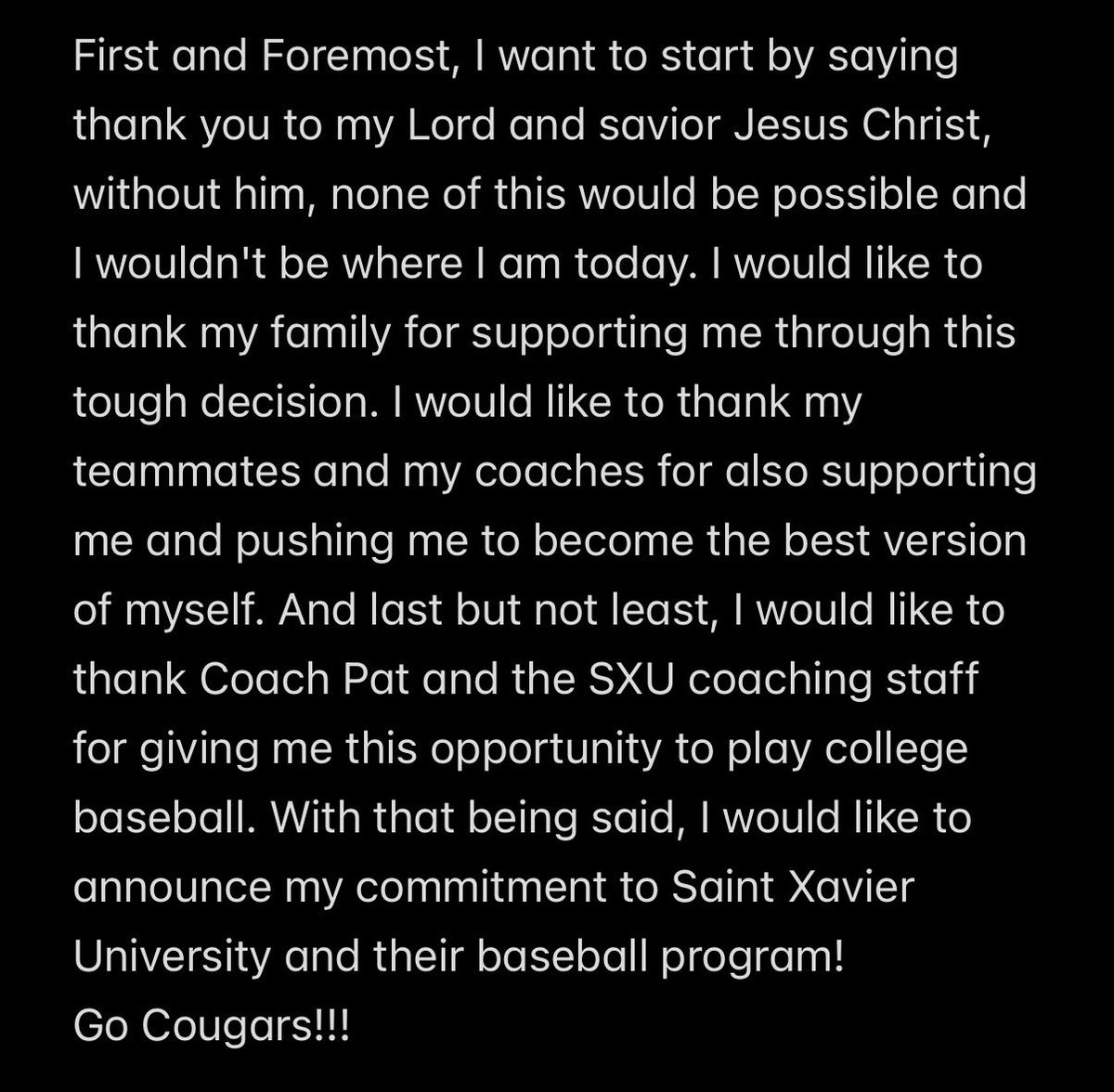 #AGTG 
I’m excited to announce my commitment to Saint Xavier University and the baseball program!!!
<a href="/ACSEaglesBSBL/">Aurora Christian Baseball</a> <a href="/K25_Baseball/">K25BaseballSoftball</a> <a href="/SXUBaseball/">SXU Baseball</a>