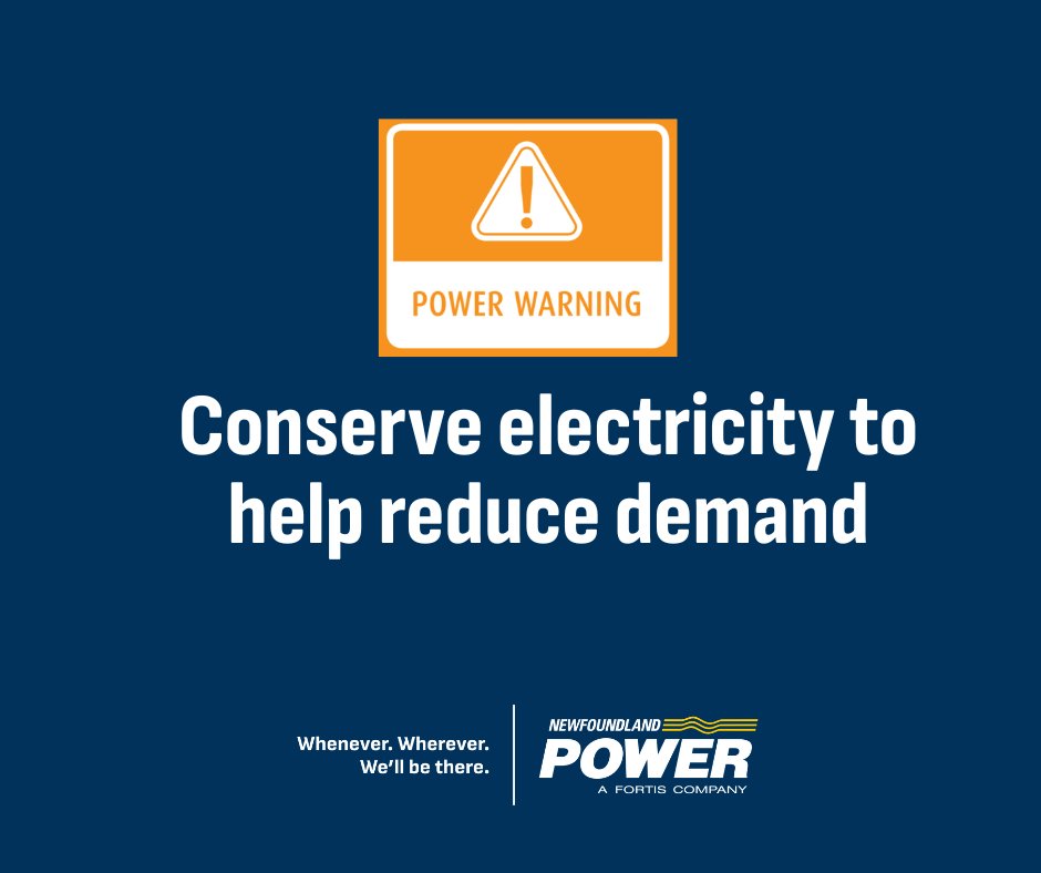 NL Hydro has issued a Power Warning, which means rotating outages are possible and customers are being asked to conserve electricity to help reduce demand.

Thank you to all customers who have been conserving electricity - every effort helps.

We’re asking customers, where it’s