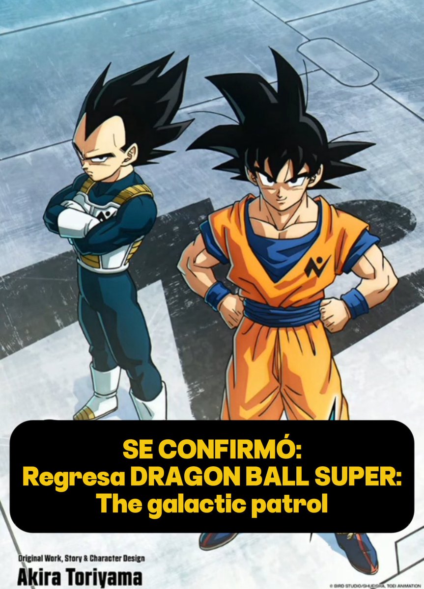 OmeleteLatam's tweet photo. ES OFICIAL: DRAGON BALL SUPER REGRESA. The Galactic Patrol será la continuación y adaptaría la saga de Moro https://t.co/CHWiHoGvxm