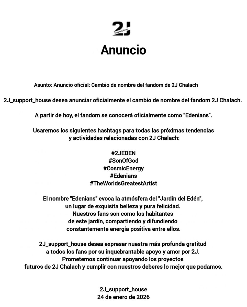 Cambio del nombre oficial del fandom de 2J Chalach gente 🫶🏻🥹🥰✨ 

Hola "Edenians"

Los HG que usaremos ahora en los próximos proyectos de 2J
#2JEDEN
#SonOfGod
#CosmicEnergy
#Edenians
#TheWorldsGreatestArtist 
<a href="/2Jkhunchalach/">2J.Eden7777</a> <a href="/2JChalach_fc/">2JChalach_fc</a> <a href="/2JKhunchalachSP/">2J. Kunchalach Spain 🇪🇦 Fanbase</a>