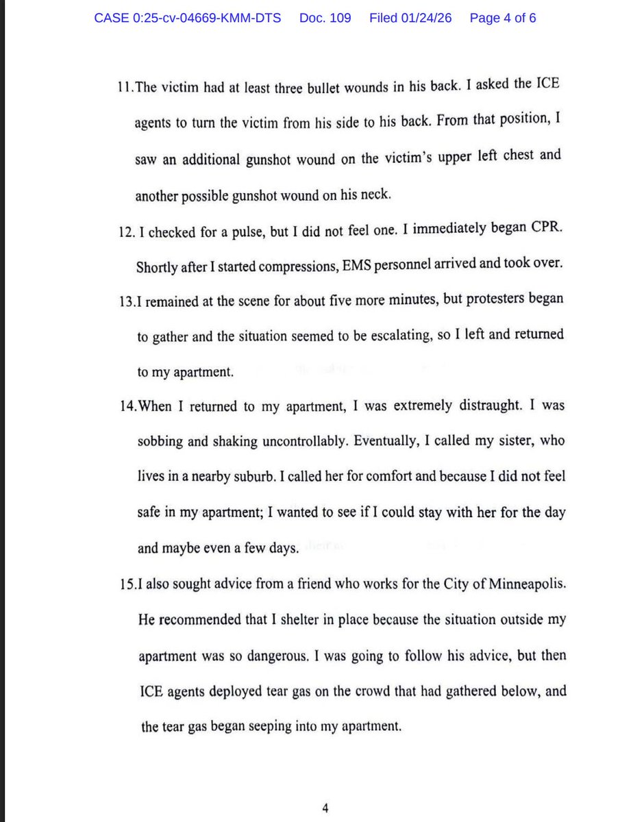 ReichlinMelnick's tweet image. NEW: Another declaration you have to read! Alex Pretti was shot near the apartment of a doctor, who saw the shooting occur and rushed to provide emergency aid as he lay dying on the street.

They describe what they saw: "The victim had at least three bullet holes in his back."