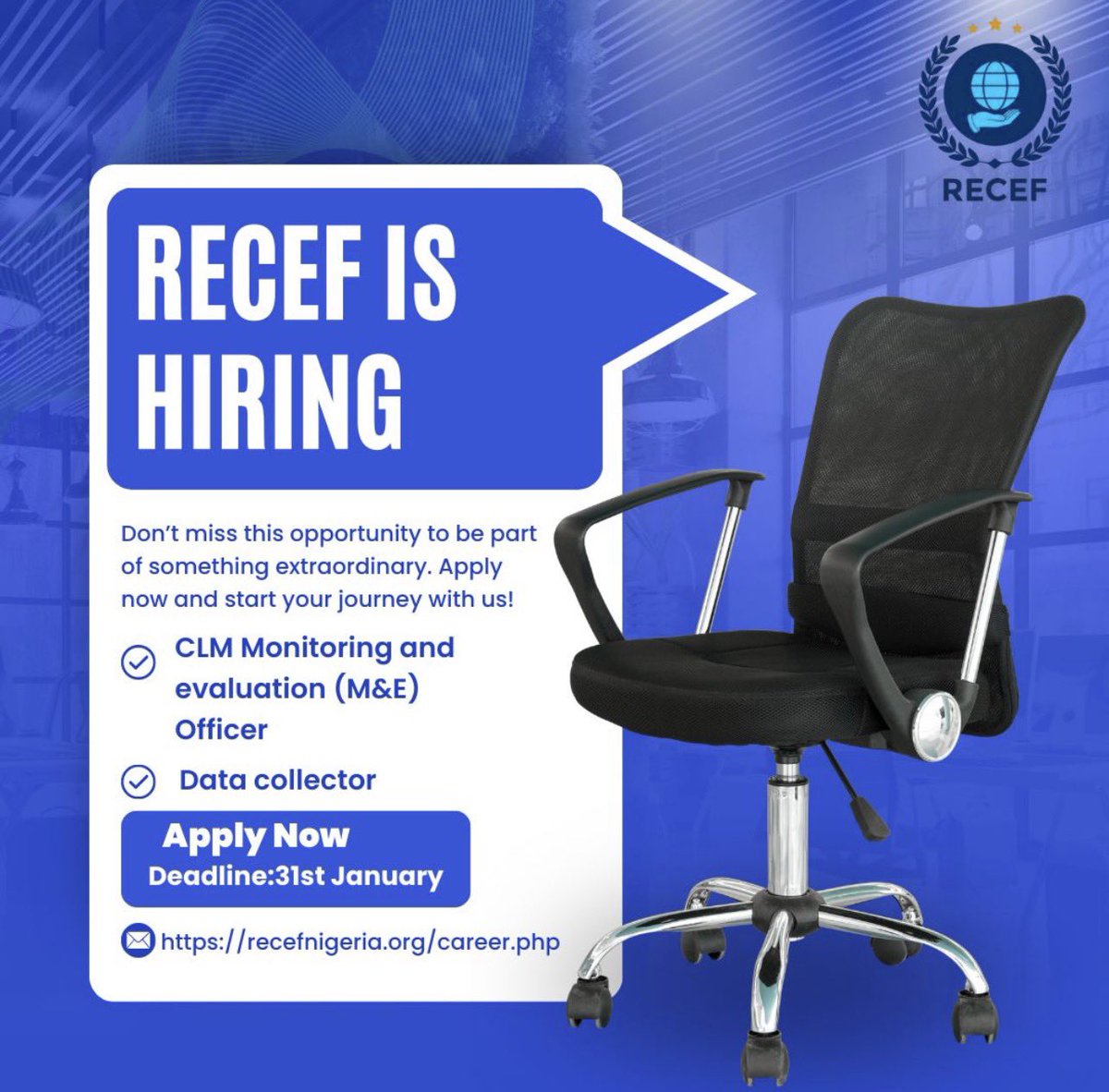 Renaissance Care and Empowerment Foundation (RECEF) is hiring.

<a href="/recefnigeria/">RECEF Nigeria</a> 

recefnigeria.org/career.php

Deadline is 31st