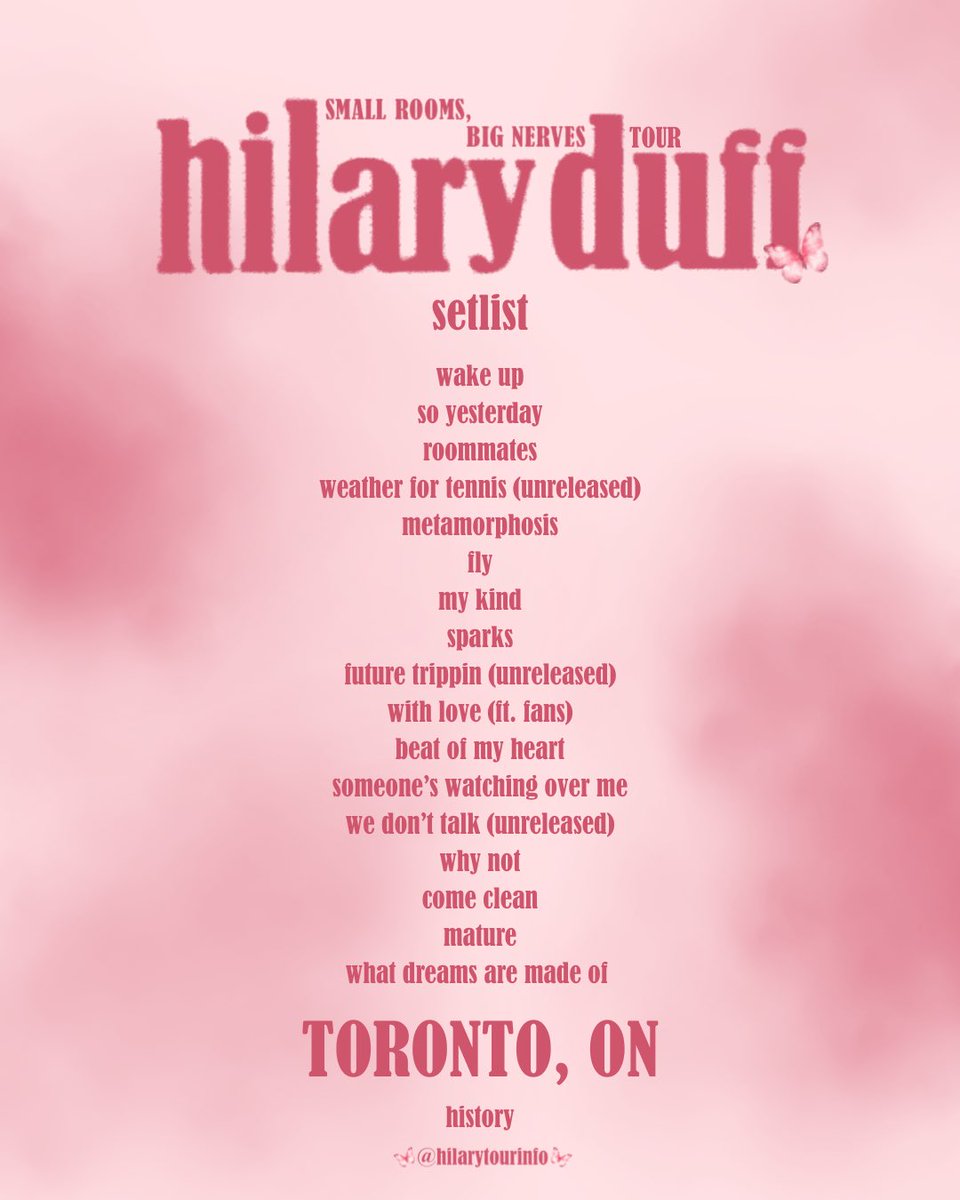 HilaryTourInfo's tweet photo. The official setlist for Hilary Duff’s Toronto, ON show of the #SmallRoomBigNerves tour 🪩 https://t.co/Pa6rS0xXTT