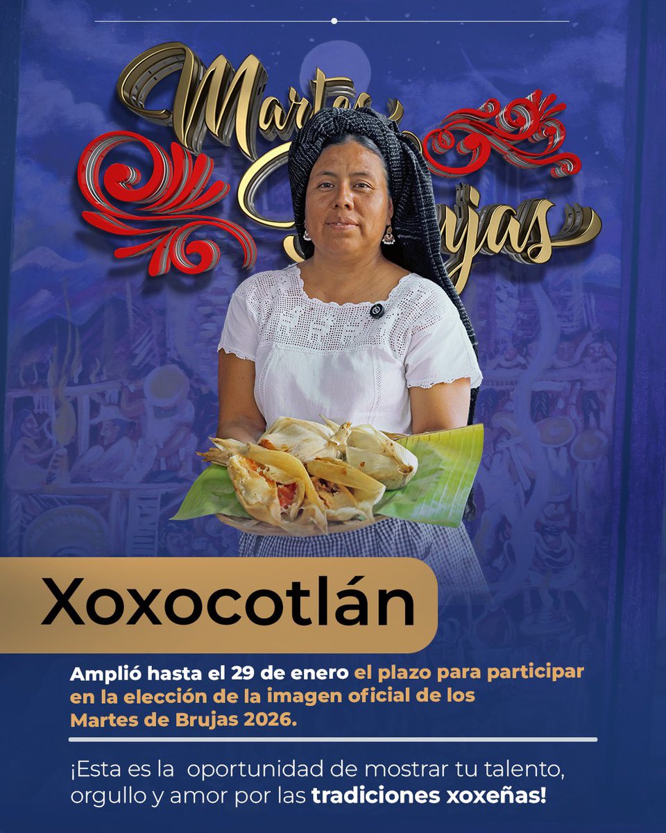*¡Amplían plazo para elegir la imagen oficial de los Martes de Brujas 2026!*

El Ayuntamiento de Santa Cruz Xoxocotlán amplió hasta el 29 de enero el plazo para participar en la elección de la imagen oficial de los Martes de Brujas 2026, ofreciendo a más personas la oportunidad