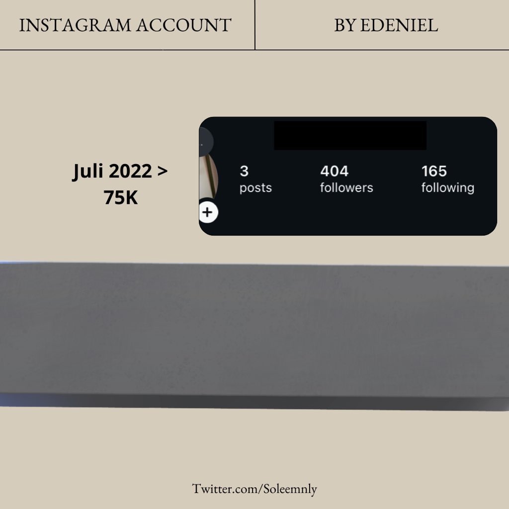 Wts want to sell acc akun inst agram ig

✏️ followers moots indo 
✏️ create tahun lama 2022 no logo new
✏️ cocok untuk akun pribadi, RP, BA olshop 

💰di foto. DM ke <a href="/Soleemnly/">Eden.</a> #zonauang