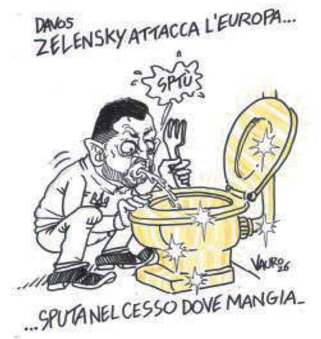 Карикатура італійської il Fatto Quotidiano - щодо промови Зеленського в Давосі: 

«Зеленський атакує Європу… 
І блює в унітаз, з якого їсть».