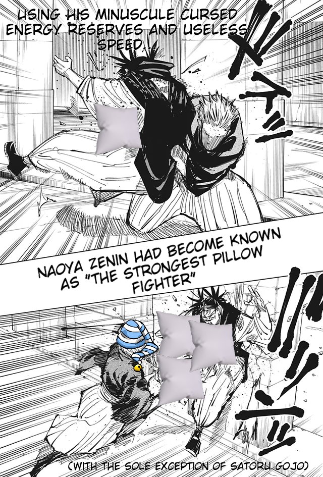 Naoya clears all of jjk in a pillow fight bc he already has pillows for hands