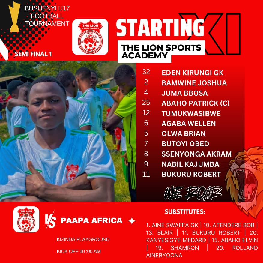 Only one change from yesterday's lineup as both twins start upfront to put up the pace in our semi-final encounter to seal a slot to the final 

This is how *The Lions* line up against Paapa Africa early this morning 

Come on, You Lions 

*#WeRoar*
*#Mushanga Sacco Ltd*