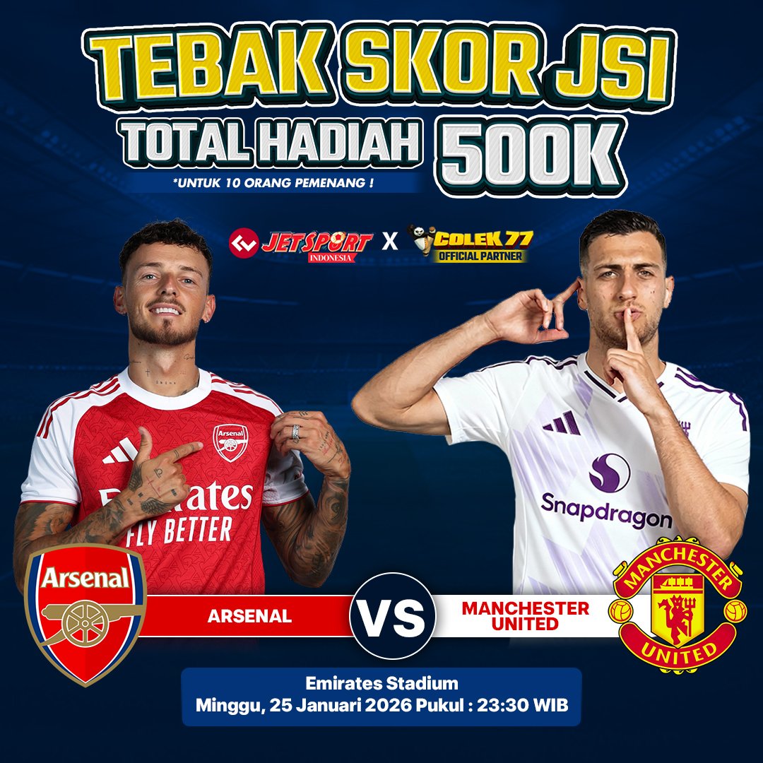 jetsportID's tweet photo. 🚨KUIS TEBAK SKOR dan Pencetak Gol | Arsenal vs Manchester United berhadiah Rp500 ribu untuk 10 orang pemenang. #KuisJSI

Contoh:
Arsenal 1-3 Manchester United, Diogo Dalot #KuisJSI

Syarat:
- Repost & Like post ini
- Hadiah Dikirim ke Akun Colek77 Daftar: https://t.co/punvofOSby

Mainkan! 👇🏻
