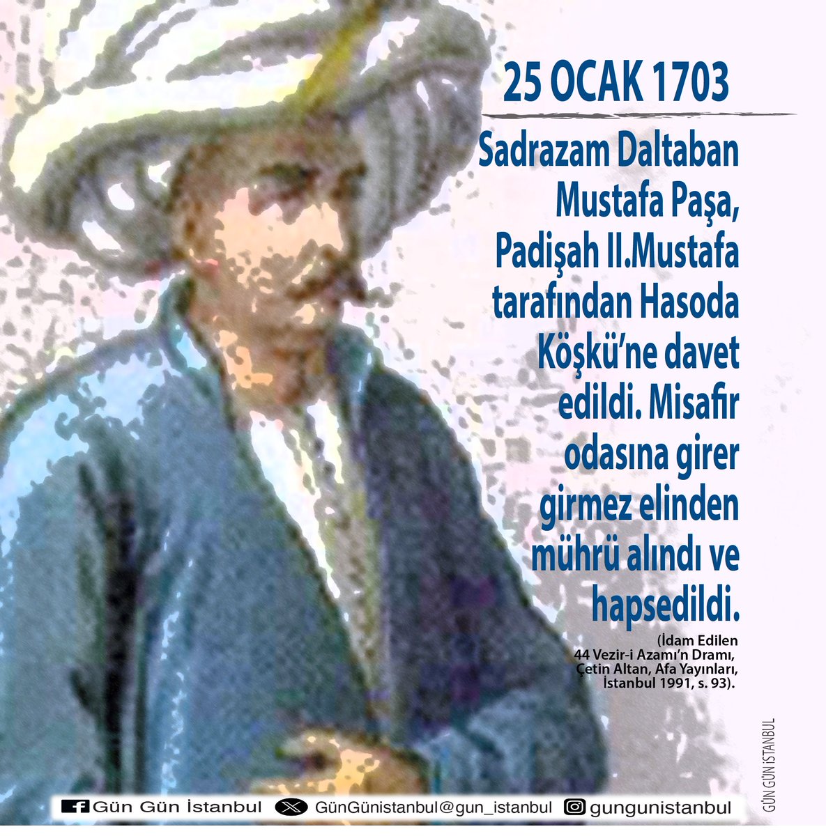 gun_istanbul's tweet photo. #I703 #Sadrazam #DaltabanMustafaPaşa #PadişahIIMurad #Hasoda #ÇetinAltan #Afayayınları #İstanbul #İstanbulunTarihi #GünGünİstanbul https://t.co/Ja0YiH1Ixq