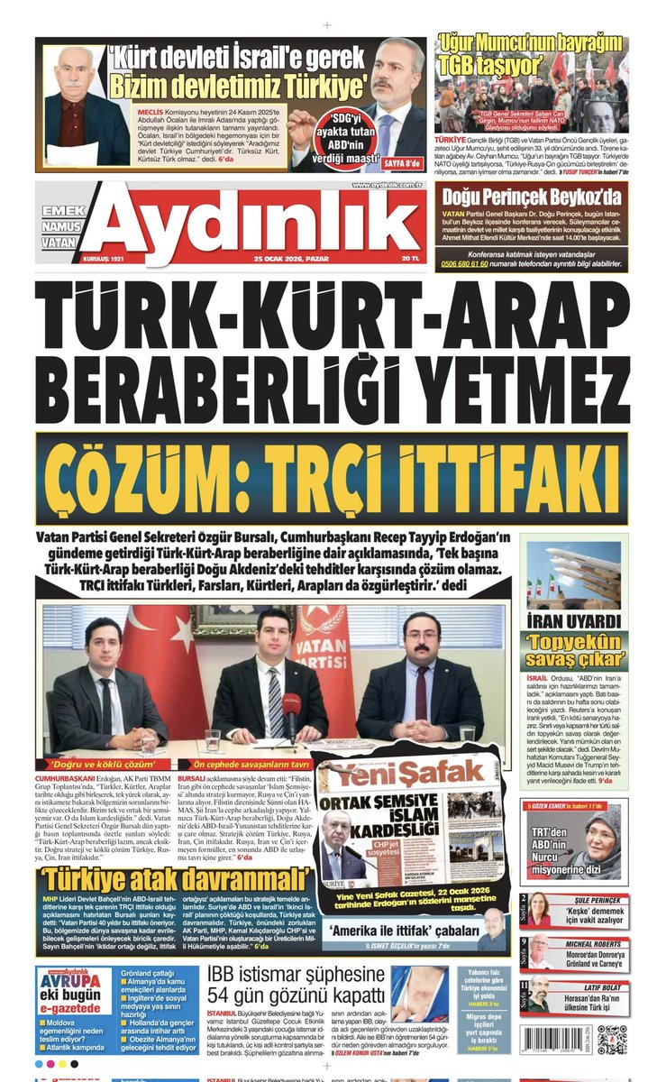 "TÜRK–KÜRT–ARAP BERABERLİĞİ YETMEZ 
ÇÖZÜM: TRÇİ  İTTİFAKI" 

#Aydınlık – 25 Ocak 2026
Aydınlık, Tüm Gücünü Milletinden Alır

Gerçekleri AYDINLIK Yazar aydinlik.com.tr